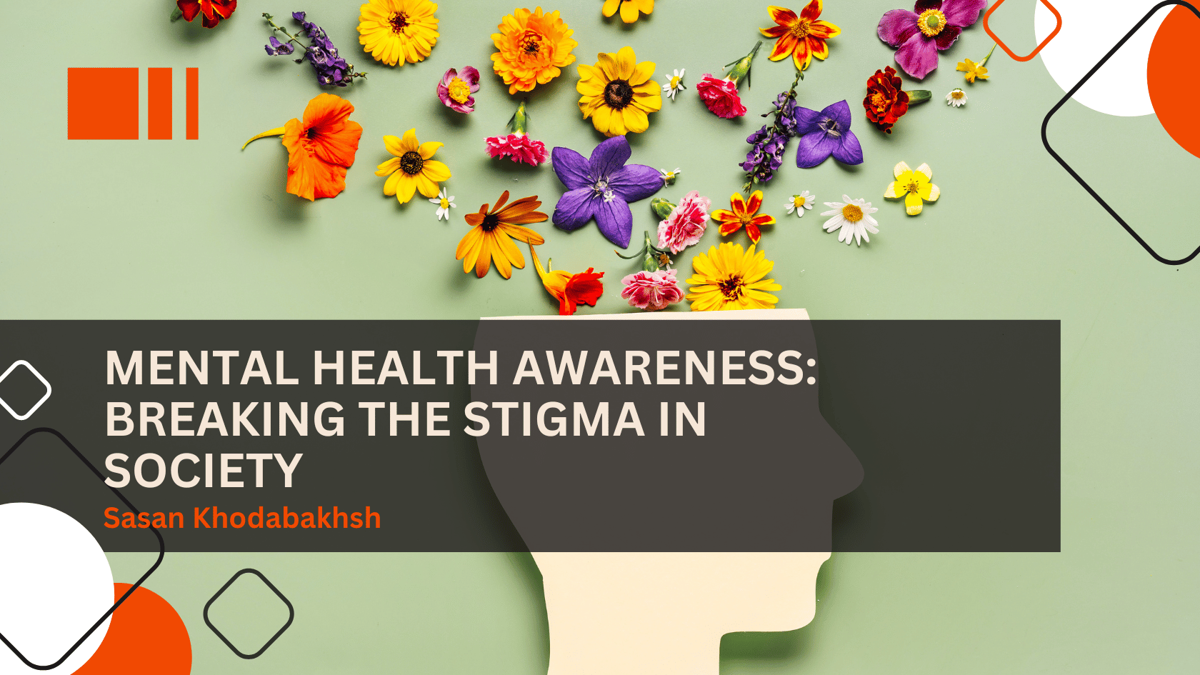 Mental Health Awareness_ Breaking the Stigma in Society