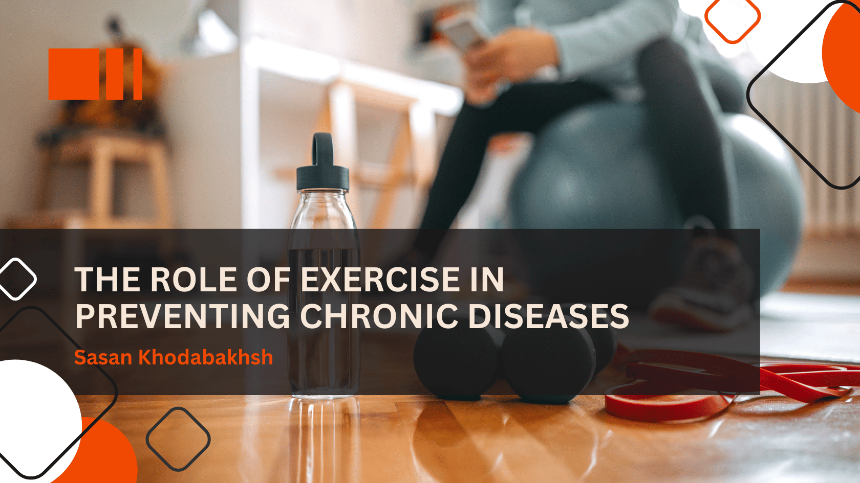 The Role of Exercise in Preventing Chronic Diseases